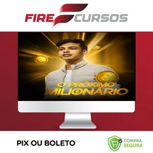 O Próximo Milionário - Thiago Hora