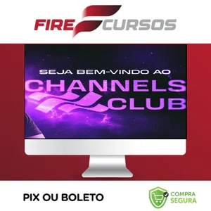 Channels Club 2.0 - Cassiano Girardi