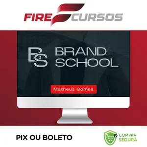 Brand School - Matheus Gomes