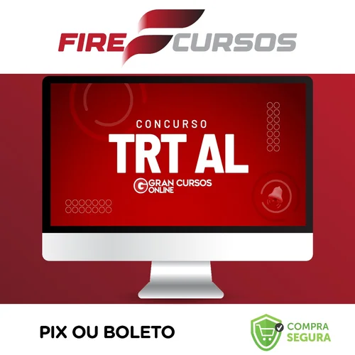 TRT 19ª Região - Tribunal Regional do Trabalho da 19ª Região - Analista Judiciário - Área Apoio Especializado - Especialidade: Tecnologia da Informação - Gran Cursos Online