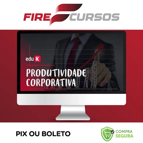 Curso Produtividade Corporativa - Eduardo Taka