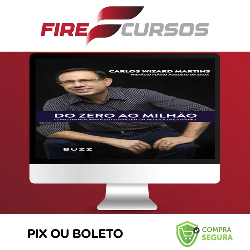 Do Zero Ao Milhão - Carlos Wizard