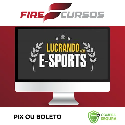 Curso Apostando em E-Sports (Jogos Eletronicos: Lol, Cs-Go, Dota2) - Lucrando Com E-Sports