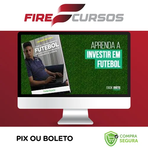 Curso Futebol Milionário - Trader Duarte Academy