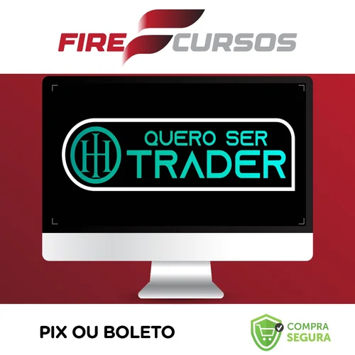 Quero Ser Trader - Harisson Investimentos