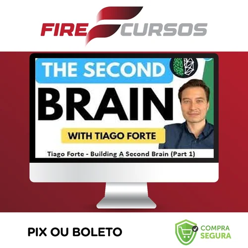 Building A Second Brain - Tiago Forte