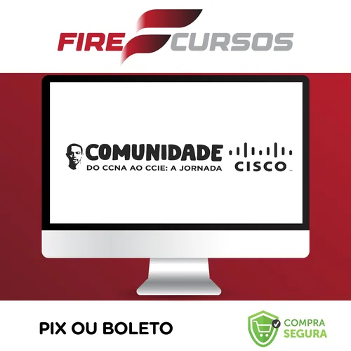 Comunidade Cisco: do CCNA ao CCIE A Jornada - Lucas Palma