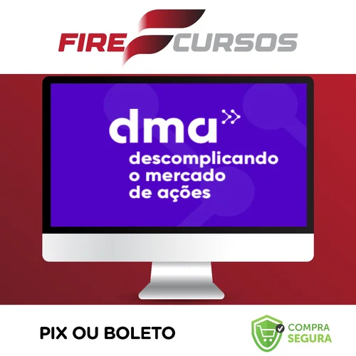 DMA 2.0: Descomplicando o Mercado de Ações - Clube do Valor