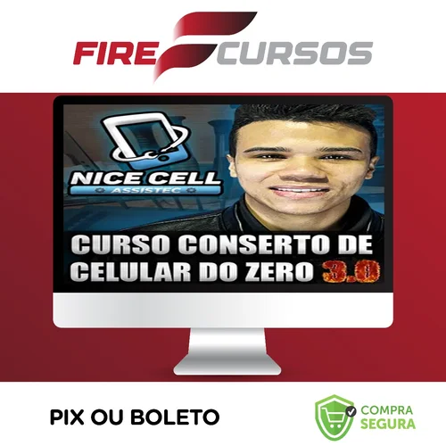 Conserto de Celulares do Zero 3.0 - Renan Nicell