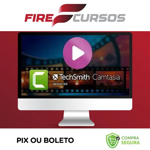 Produção e Edição de Vídeos com Camtasia Studio 9 - Othon Moraes