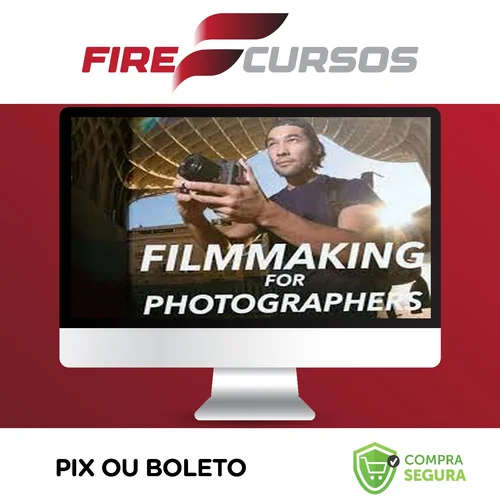 Filmmaking For Photographers - Brandon Li [INGLÊS]