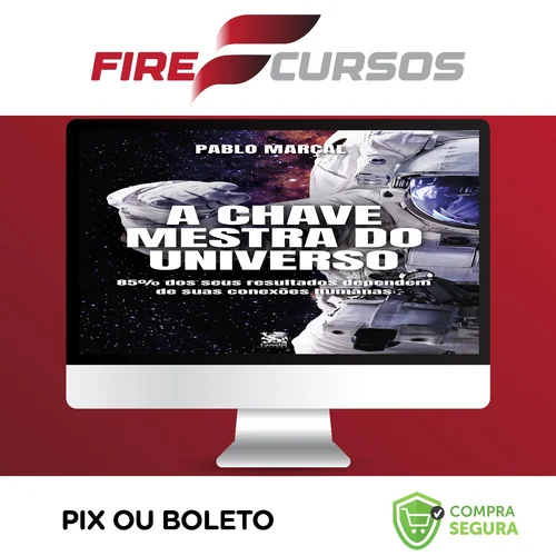 A Chave Mestra do Universo - Pablo Marçal