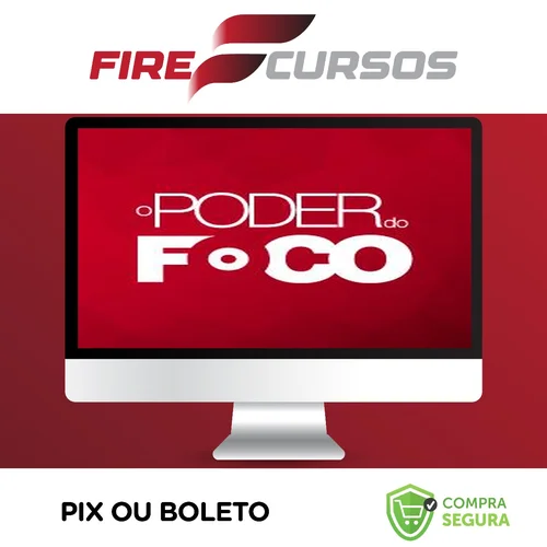 O Poder do Foco - Paulo Vieira