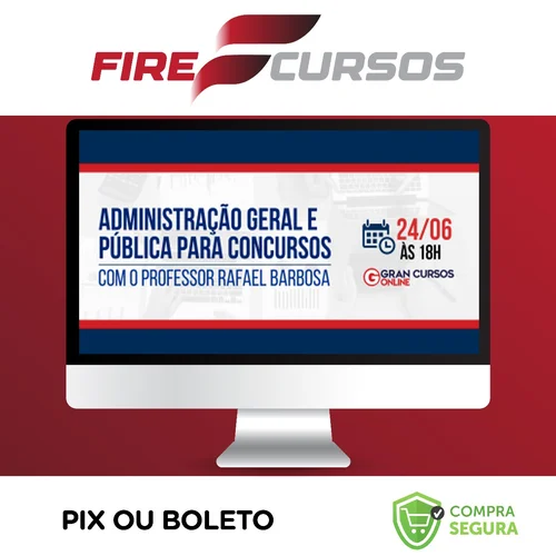 Administração Geral e Pública Para Concursos - Gran Cursos Online