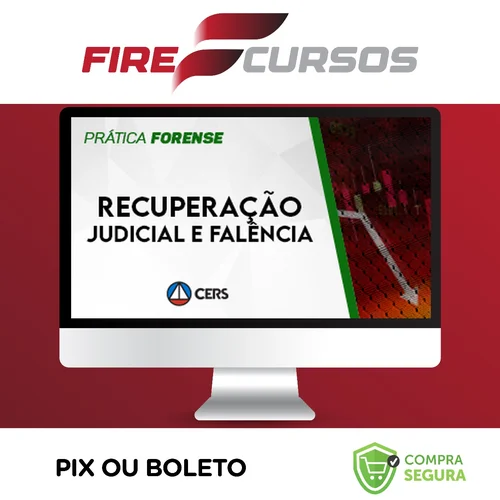 Prática Recuperação Judicial e Falência - CERS