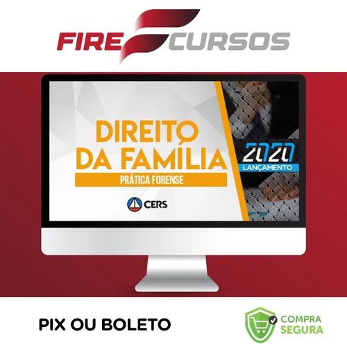 Curso de Prática Forense em Direito de Família - CERS