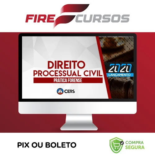 Curso de Prática Forense em Direito Processual Civil - CERS