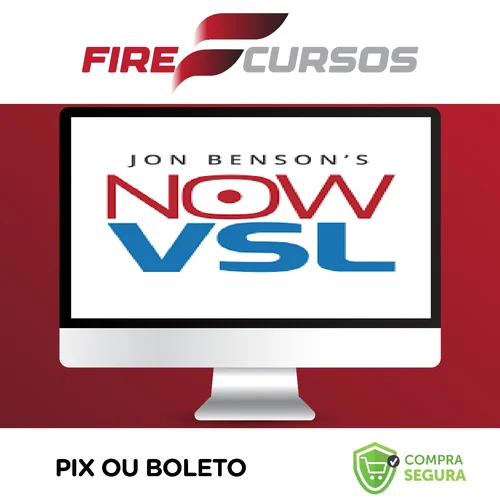 NOW VSL Method - Jon Benson [INGLÊS]