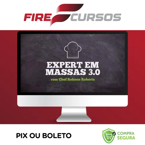 Expert em Massas 3.0 - Chef Robson Roberto