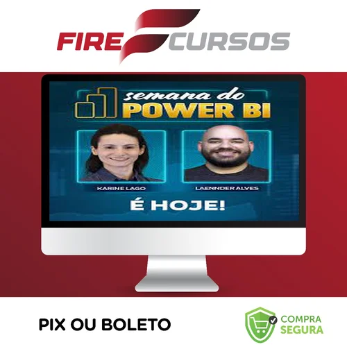 Semana do Power BI - Karine Lago e Laennder Alves