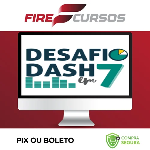 Desafio Dash em 7 - Doutores do Excel