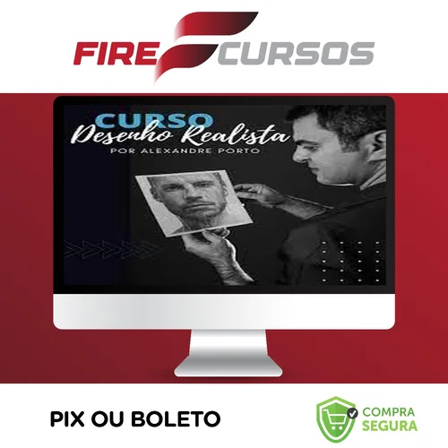 Curso Online de Desenho Realista - Alexandre Porto