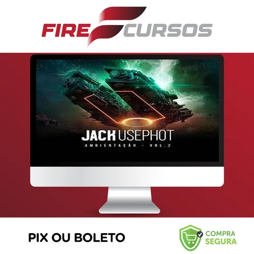 Ambientação Vol.2 - Jack Usephot