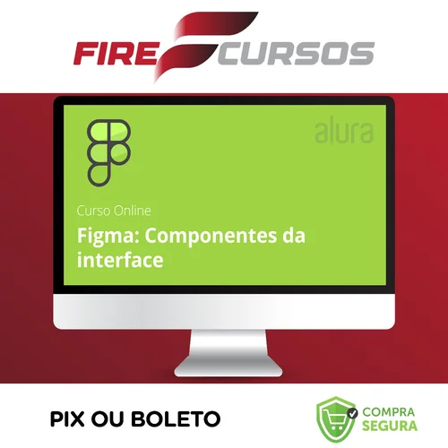 Alura: Figma, Componentes da Interface - André Lisboa