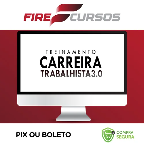 Curso Carreira Trabalhista 3.0 - Tiago Pereira