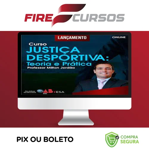 Curso Justiça Desportiva (teoria e prática) - Milton Jordão