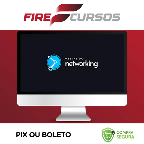 Mestre do Networking - Raiam Santos