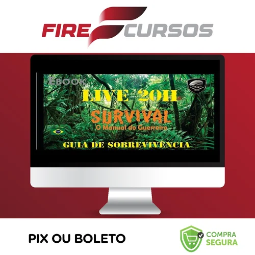 Survival: O Manual do Guerreiro (Guia de Sobrevivência) - Bravo Expedições