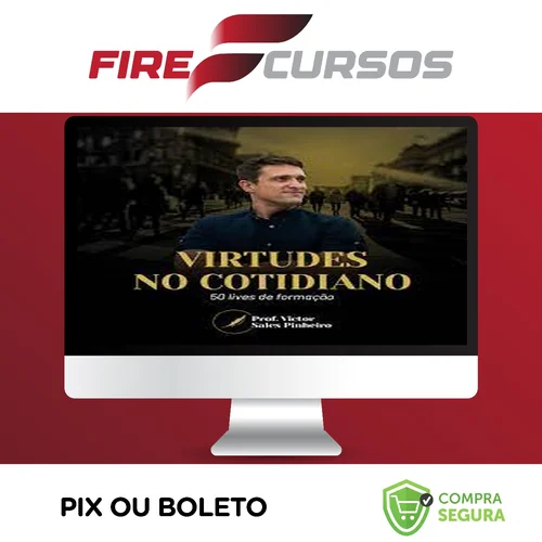 Virtudes no cotidiano: 50 lives de formação - Prof. Victor Sales Pinheiro