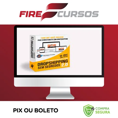 Dropshipping Sem Segredos 2.0 - Rei Do Drop