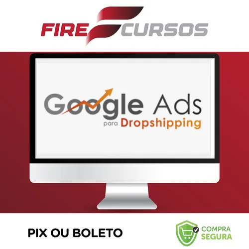 Google Ads Para Dropshipping - João Alisson