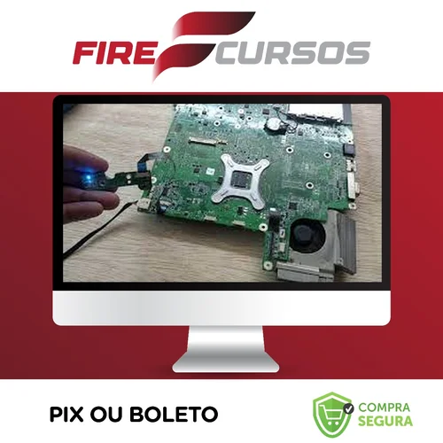 Curso de Reparo Avançado de Placas-Mãe de Notebook - Eletronothe