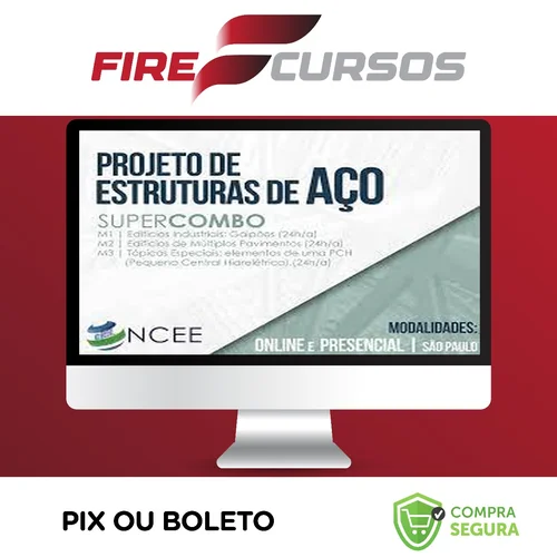 Projeto de Estruturas de Aço (Super Combo M1+M2+M3) - Ncee