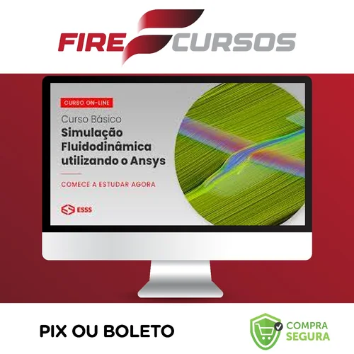 Curso Básico de Simulação Fluidodinâmica Utilizando o Ansys - Esss