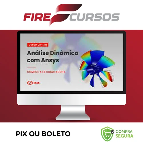 Curso de Análise Dinâmica com Ansys - Esss Virtual