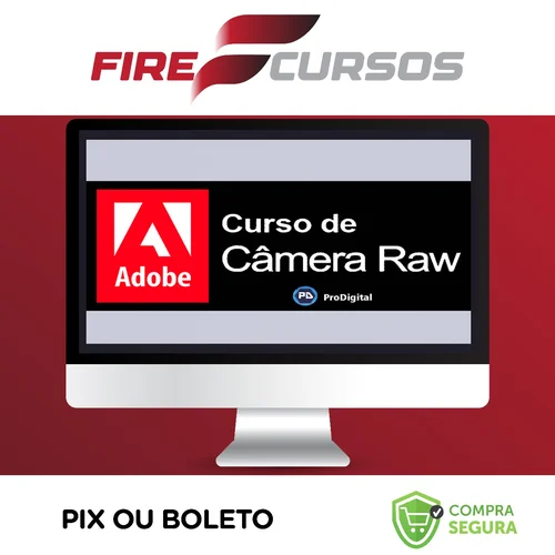 Adobe Câmera Raw - ProDigital