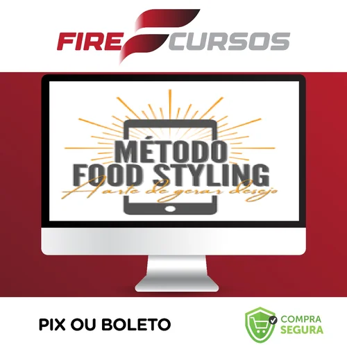 Método Food Styling - Betto Auge