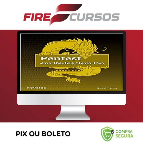 Pentest Em Redes Sem Fio - Daniel Moreno