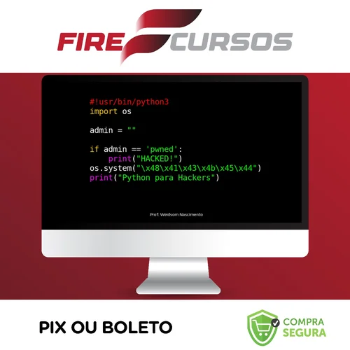 Python para Hackers - Weidsom Nascimento