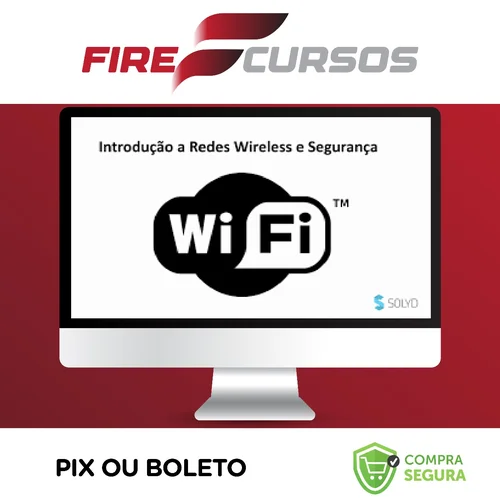 Teste de Intrusão em Redes Wireless - Solyd