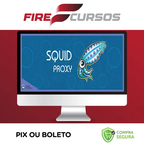 Aprendendo a fazer Proxy com Squid-Cache - OYS