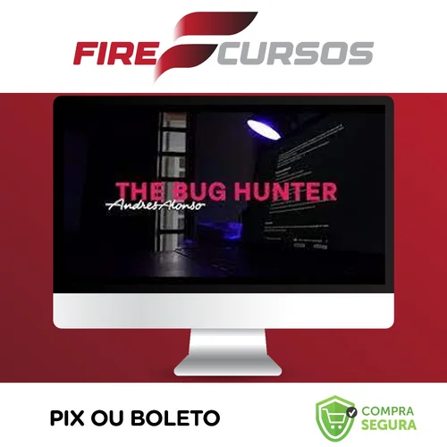 Curso The Bug Hunter - Andres Alonso