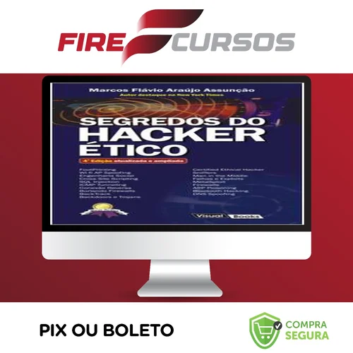 Fundamentos do Hacker Ético - Marcos Flávio Araújo Assunção