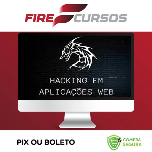 Hacking em Aplicações Web - XPSecSecurity