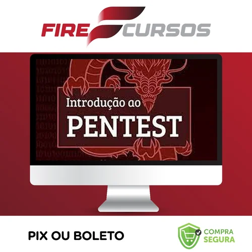 Introdução ao Pentest - Daniel Moreno