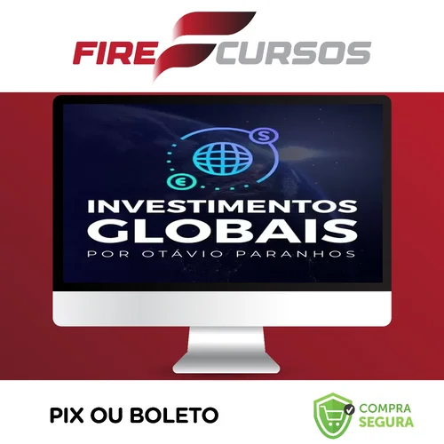 Investimentos Globais - Otávio Paranhos